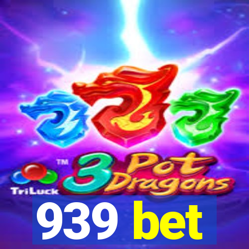 939 bet